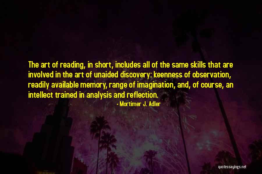 Short Imagination Quotes By Mortimer J. Adler Short Imagination Quotes By Mortimer J. Adler