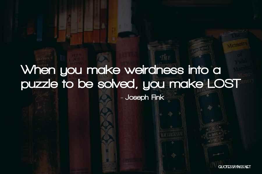 Short Imaginative Tales Quotes By Joseph Fink Short Imaginative Tales Quotes By Joseph Fink