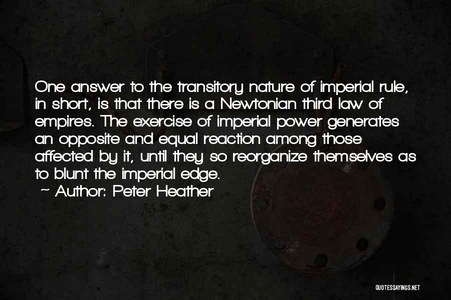 Short Imperial Quotes By Peter Heather