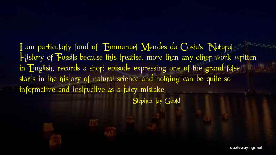 Short Informative Quotes By Stephen Jay Gould