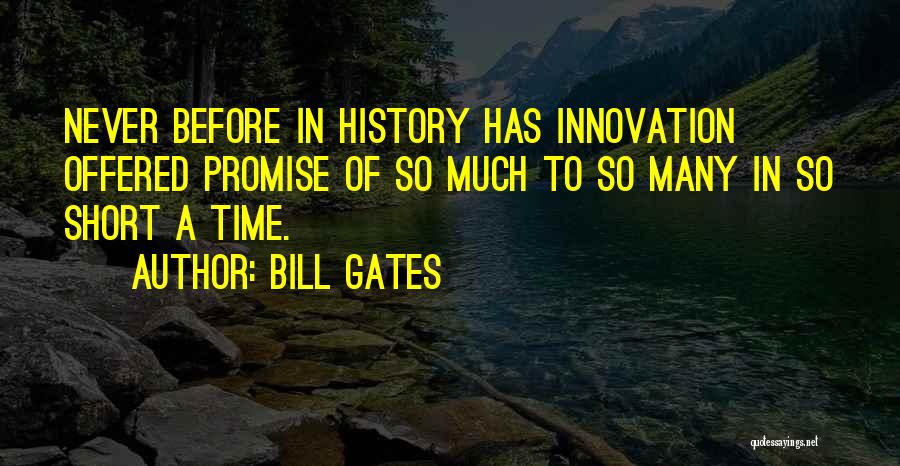 Short Innovation Quotes By Bill Gates