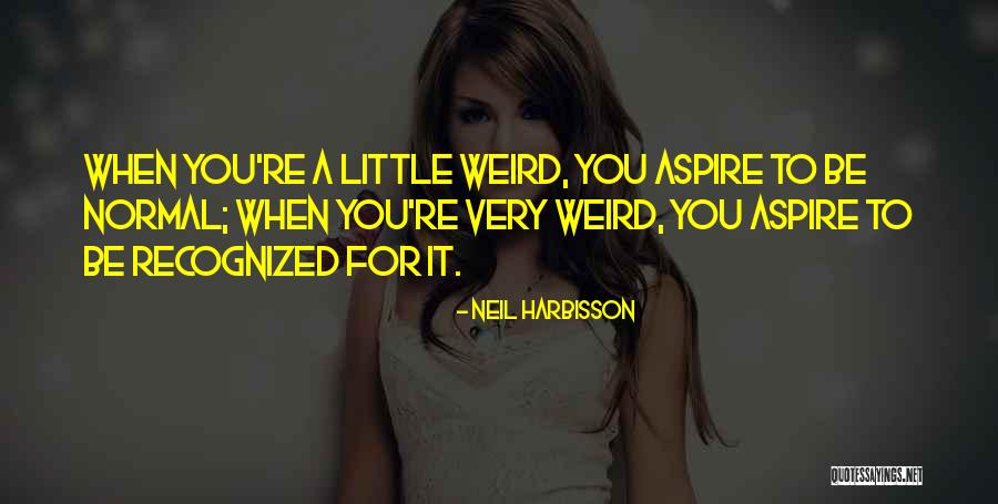 Short Insightful Quotes By Neil Harbisson Short Insightful Quotes By Neil Harbisson