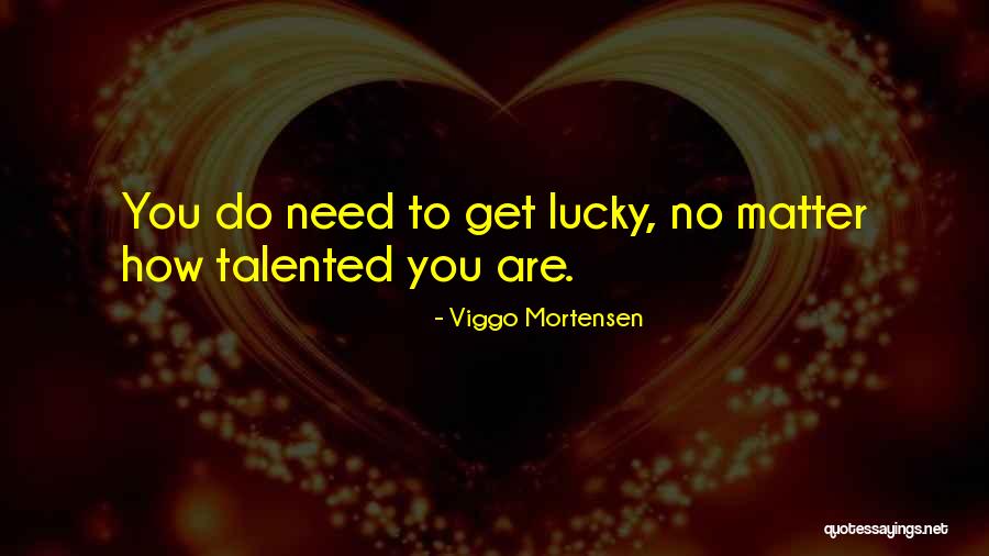 Short Inspirational Cheer Quotes By Viggo Mortensen
