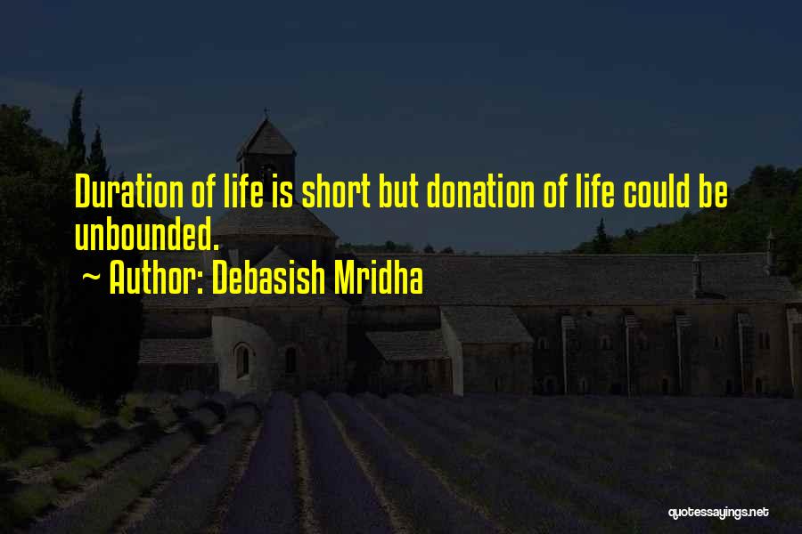 Short Inspirational Life Love Quotes By Debasish Mridha