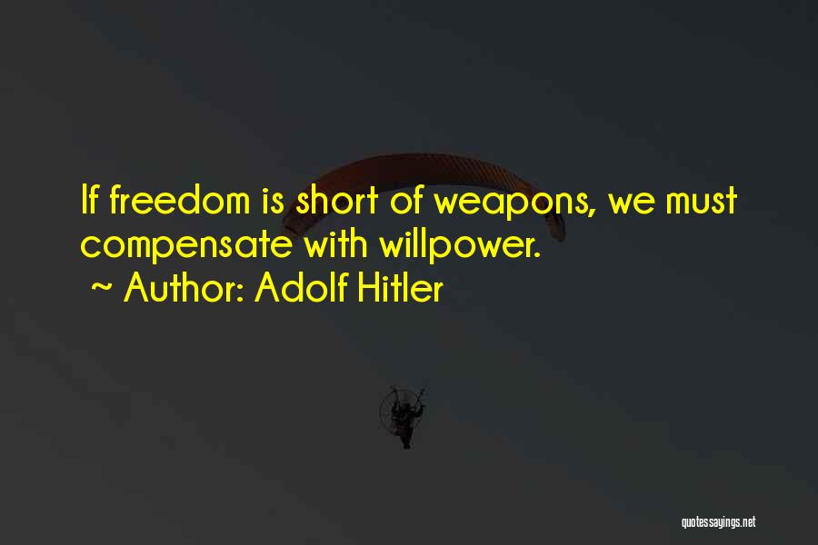 Short Inspirational Quotes By Adolf Hitler