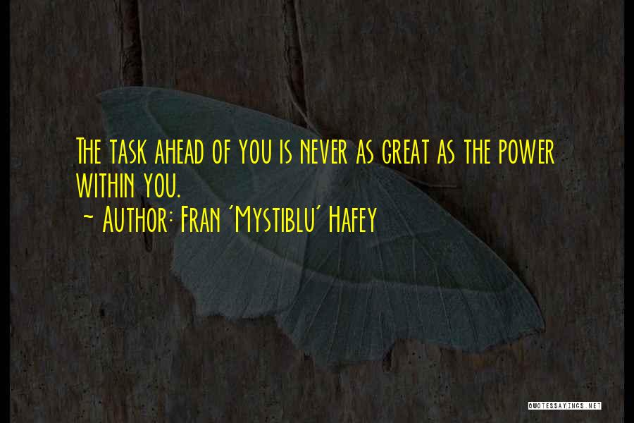 Short Inspirational Quotes By Fran 'Mystiblu' Hafey