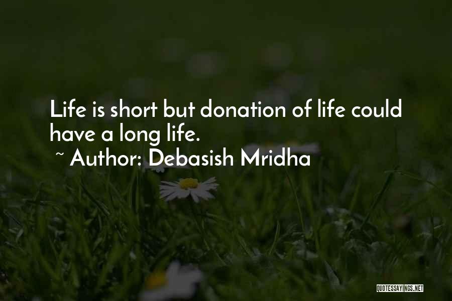 Short Inspirational Wisdom Quotes By Debasish Mridha