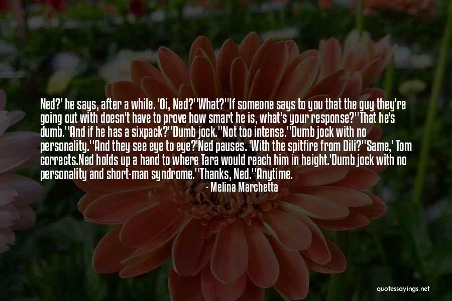 Short Intense Quotes By Melina Marchetta