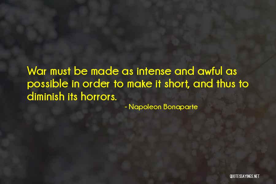 Short Intense Quotes By Napoleon Bonaparte