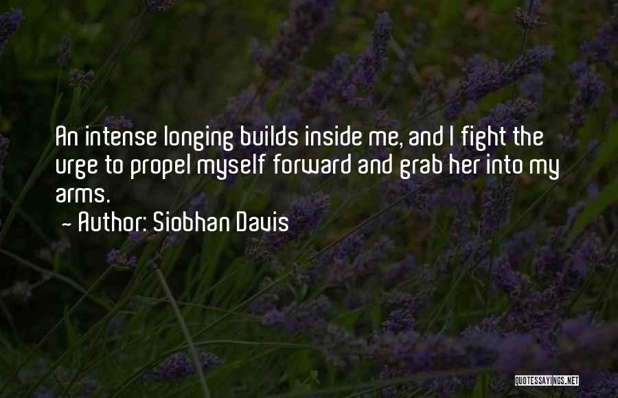 Short Intense Quotes By Siobhan Davis