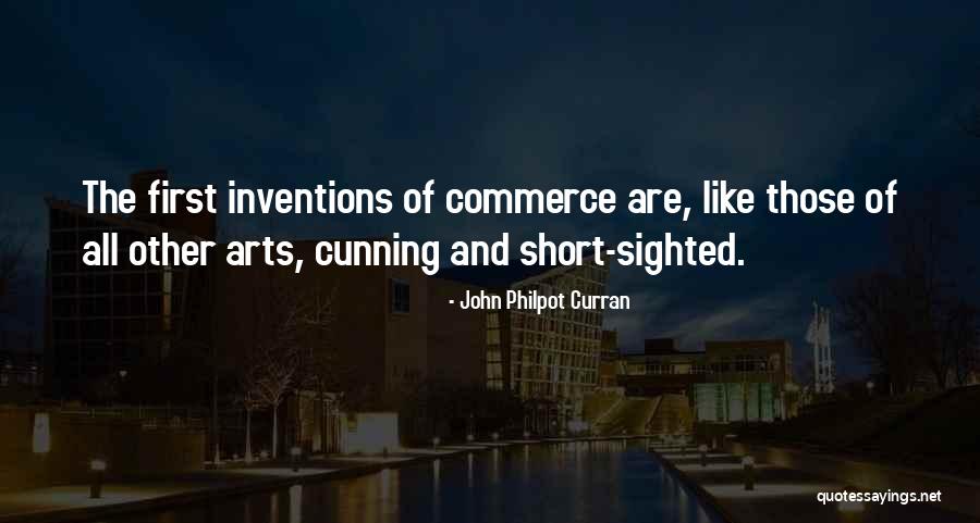 Short Inventions Quotes By John Philpot Curran Short Inventions Quotes By John Philpot Curran