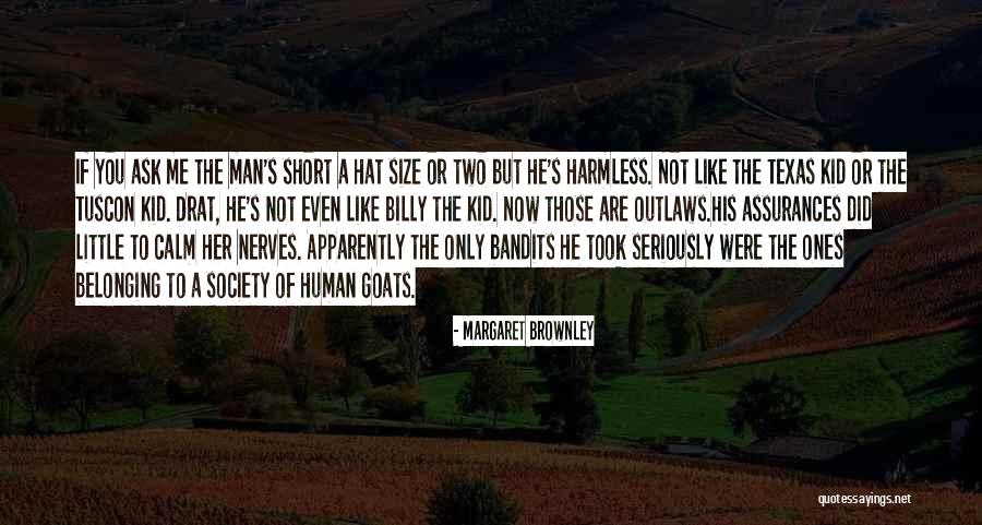 Short Kid Quotes By Margaret Brownley Short Kid Quotes By Margaret Brownley
