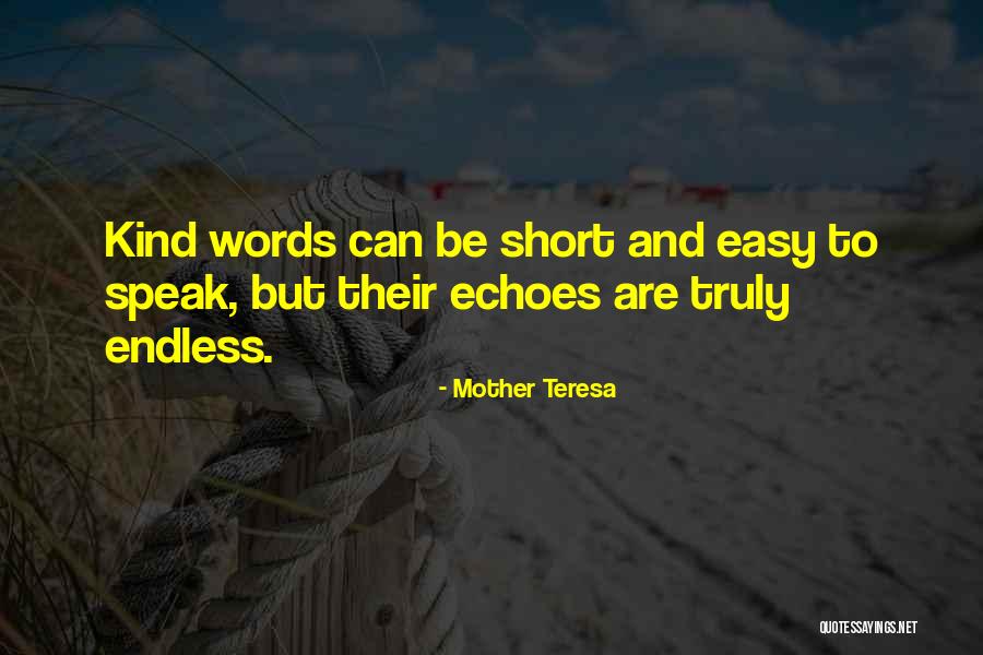 Short Kind Quotes By Mother Teresa