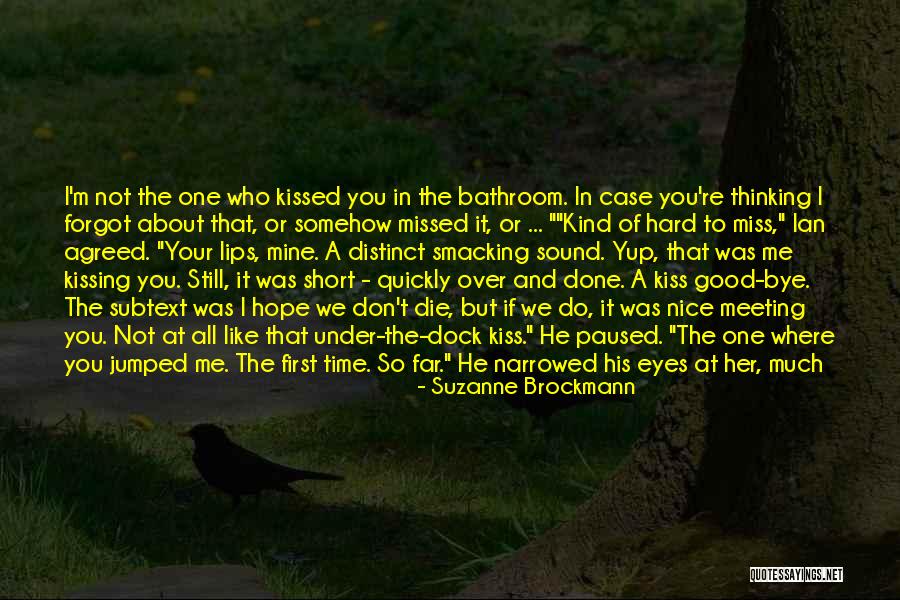 Short Kissing Quotes By Suzanne Brockmann Short Kissing Quotes By Suzanne Brockmann