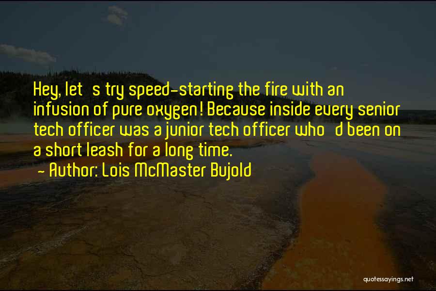 Short Leash Quotes By Lois McMaster Bujold