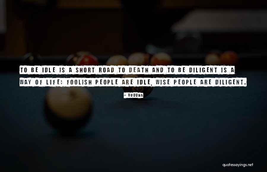 Short Life And Death Quotes By Buddha