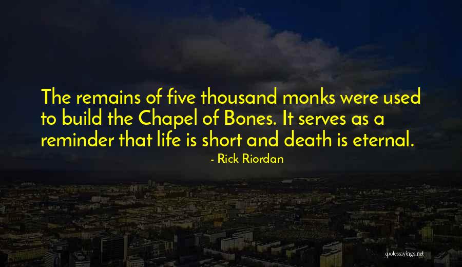 Short Life And Death Quotes By Rick Riordan