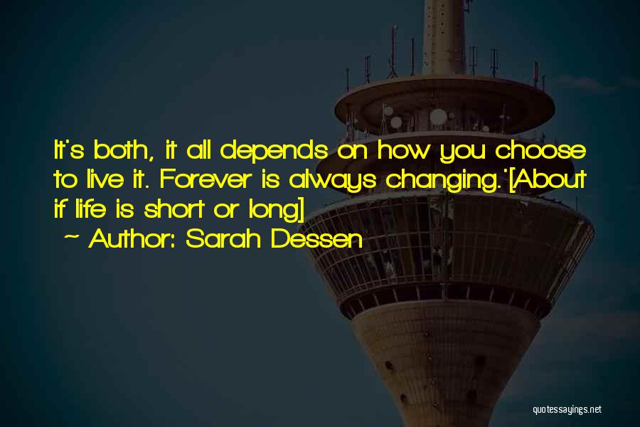 Short Life Changing Quotes By Sarah Dessen