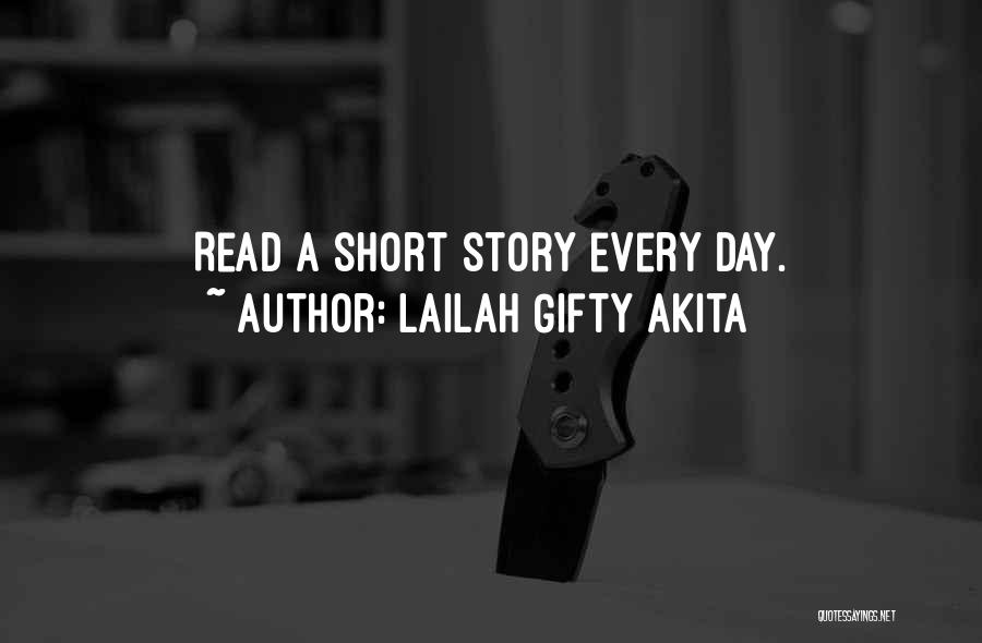 Short Life Learning Quotes By Lailah Gifty Akita