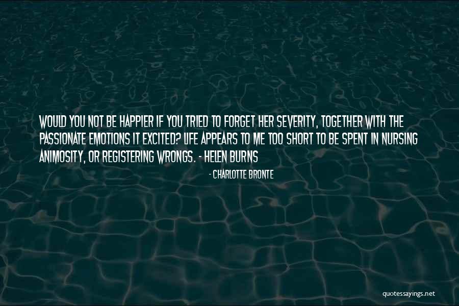 Short Life Lessons Quotes By Charlotte Bronte Short Life Lessons Quotes By Charlotte Bronte