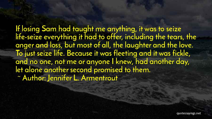 Short Life Lessons Quotes By Jennifer L. Armentrout
