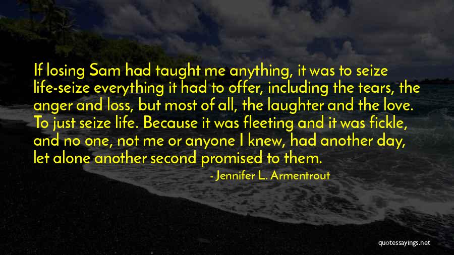 Short Life Lessons Quotes By Jennifer L. Armentrout Short Life Lessons Quotes By Jennifer L. Armentrout