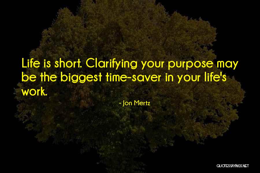 Short Life Lessons Quotes By Jon Mertz