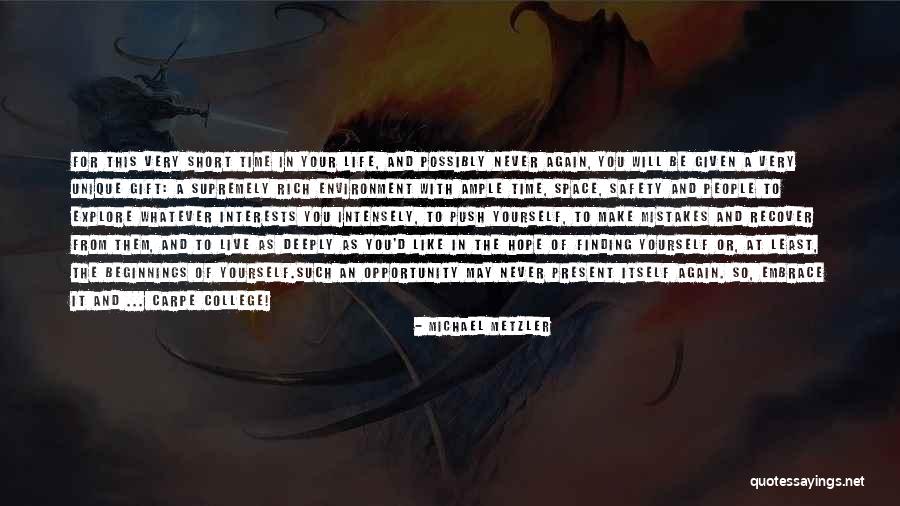 Short Life Lessons Quotes By Michael Metzler Short Life Lessons Quotes By Michael Metzler