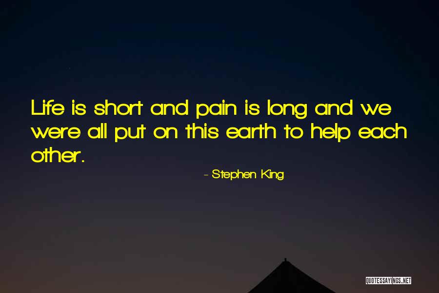 Short Life Long Quotes By Stephen King
