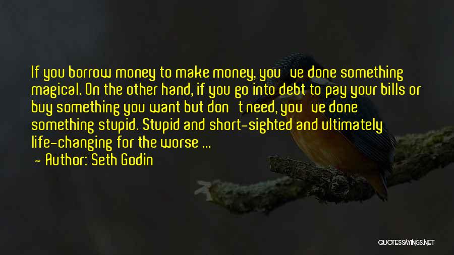 Short Life Quotes By Seth Godin