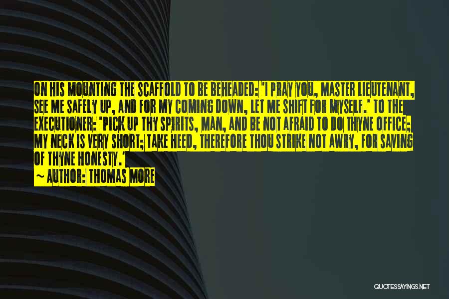 Short Life Saving Quotes By Thomas More