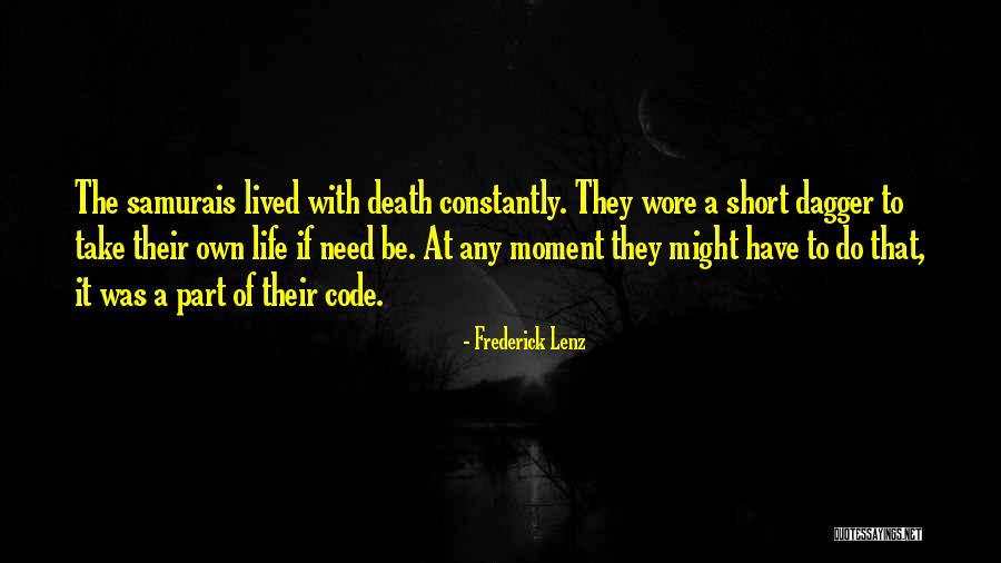 Short Life Well Lived Quotes By Frederick Lenz