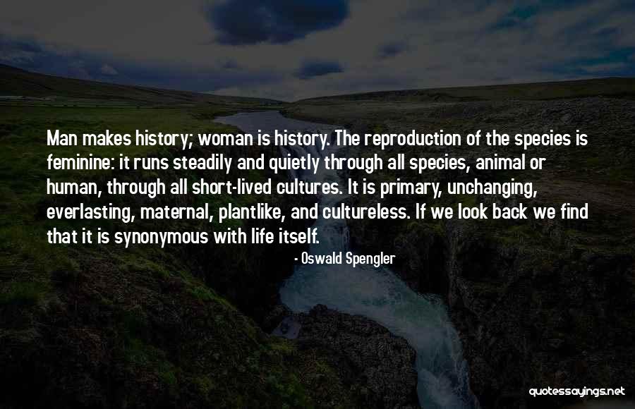 Short Life Well Lived Quotes By Oswald Spengler