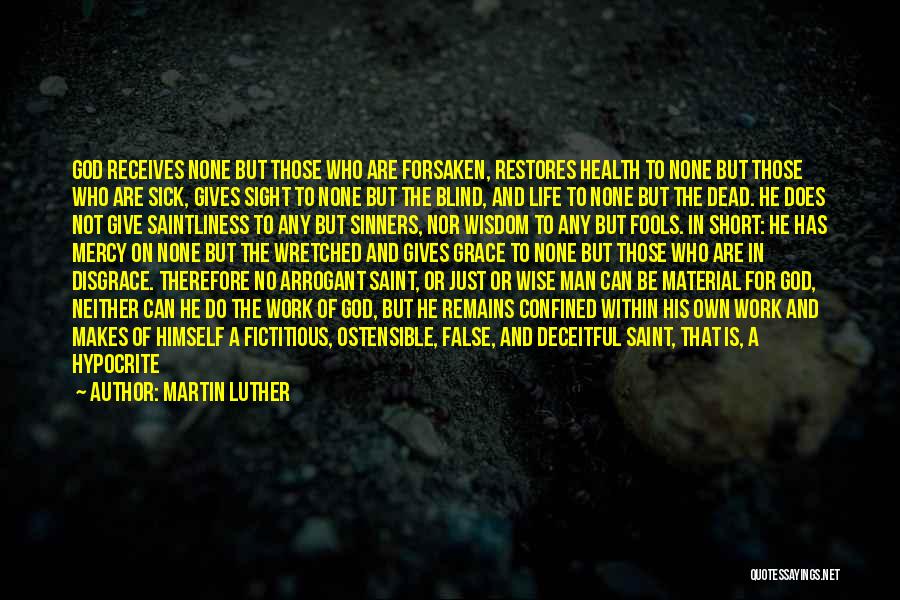 Short Life Wisdom Quotes By Martin Luther