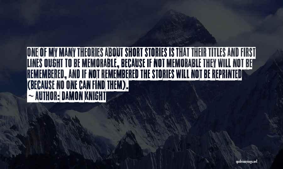 Short Lines Quotes By Damon Knight