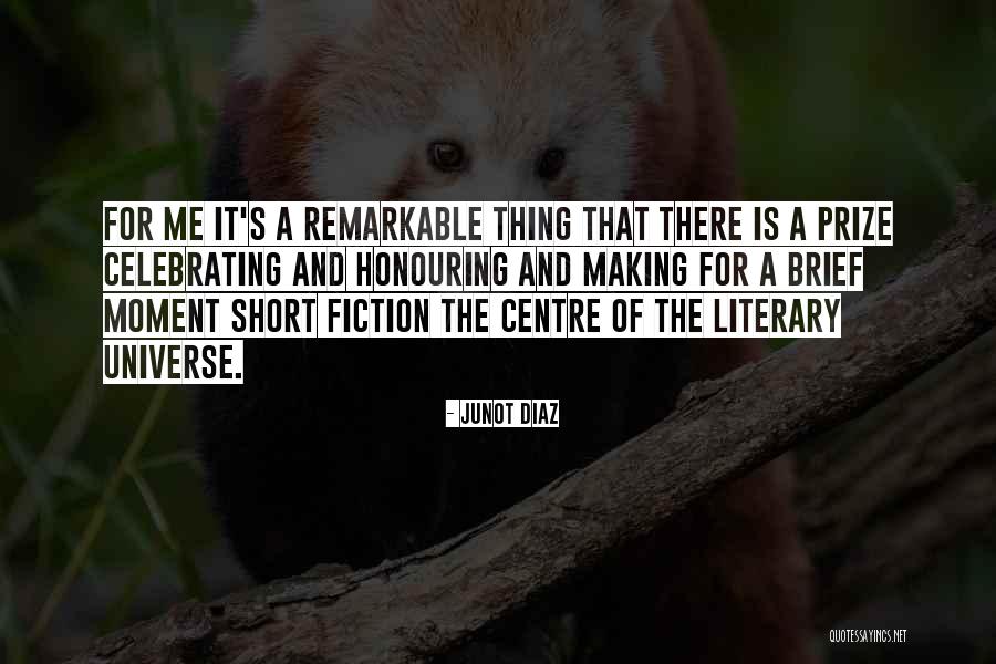 Short Literary Quotes By Junot Diaz Short Literary Quotes By Junot Diaz