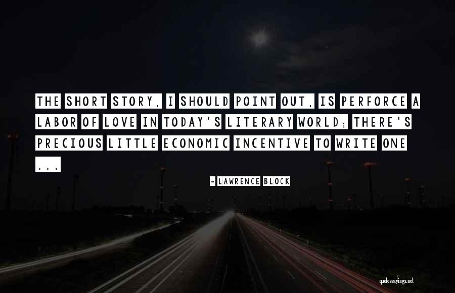 Short Literary Quotes By Lawrence Block Short Literary Quotes By Lawrence Block