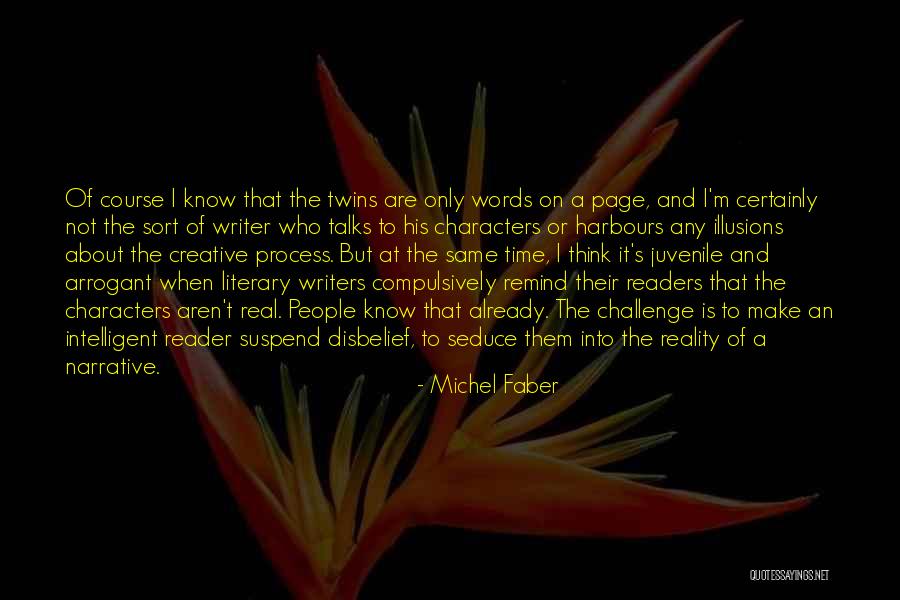 Short Literary Quotes By Michel Faber Short Literary Quotes By Michel Faber