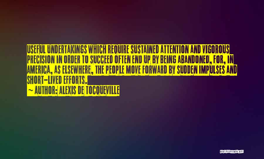 Short Lived Quotes By Alexis De Tocqueville