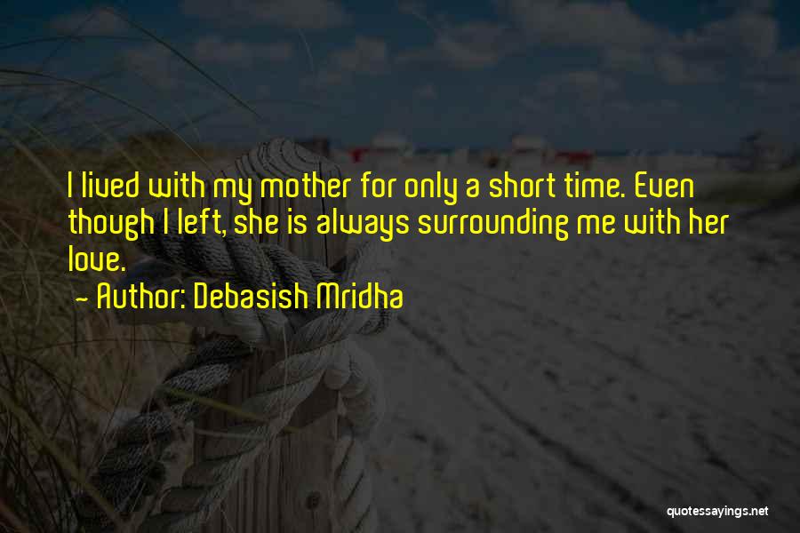 Short Lived Quotes By Debasish Mridha