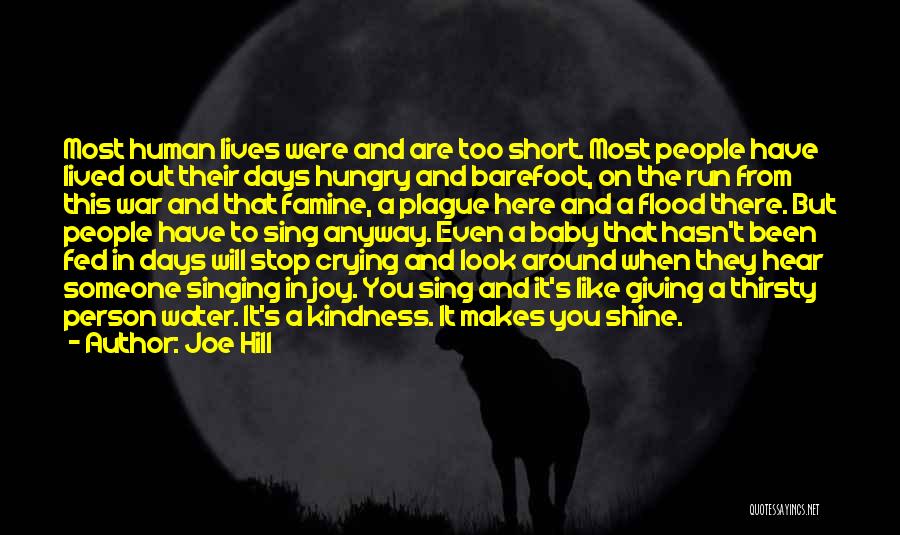 Short Lived Quotes By Joe Hill