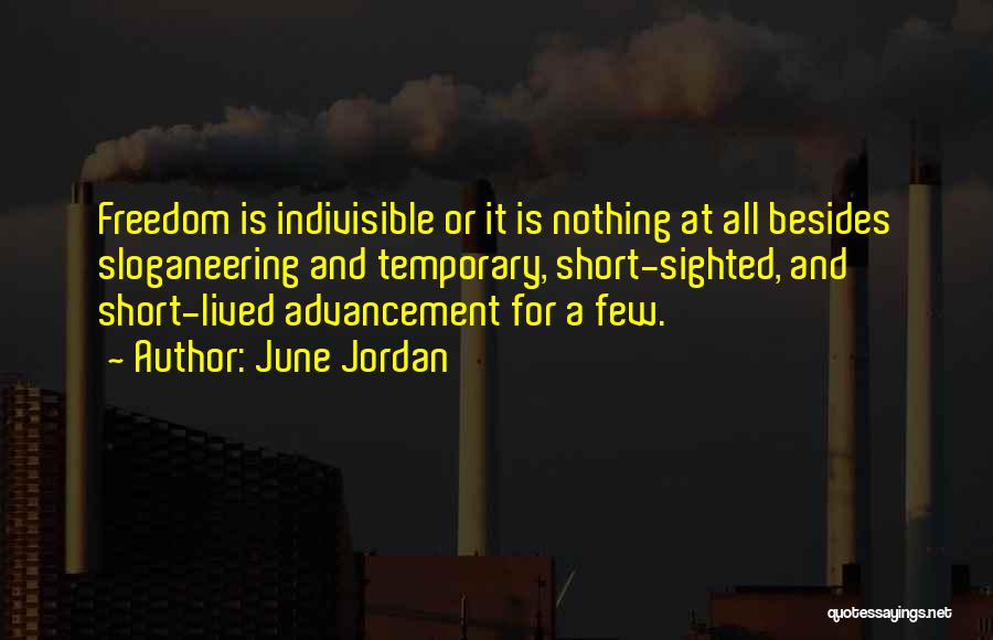 Short Lived Quotes By June Jordan