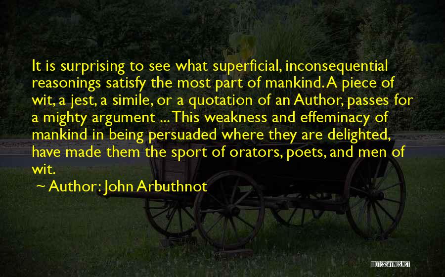 Short Longboard Quotes By John Arbuthnot