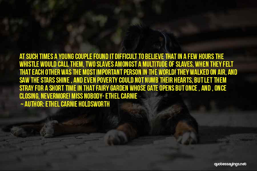 Short Lost And Found Quotes By Ethel Carnie Holdsworth