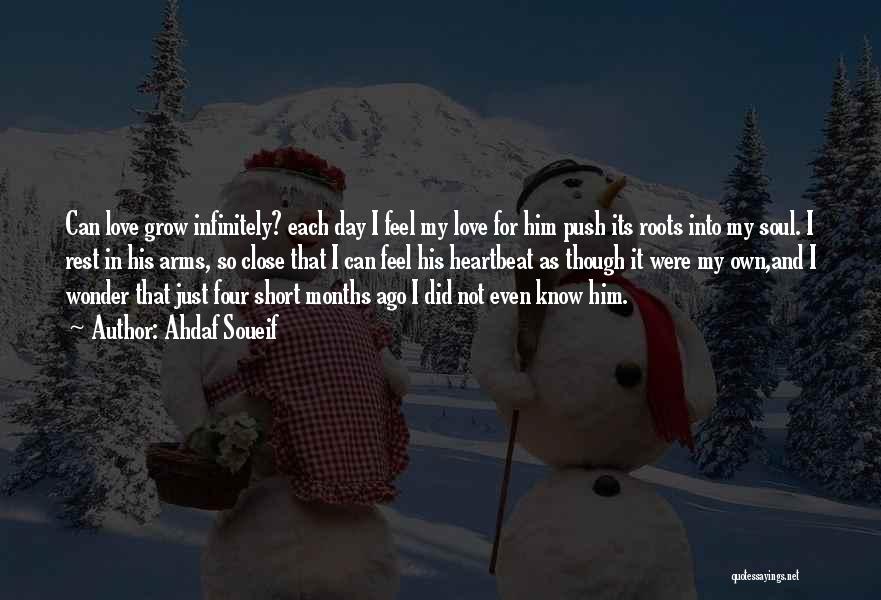 Short Love Him Quotes By Ahdaf Soueif