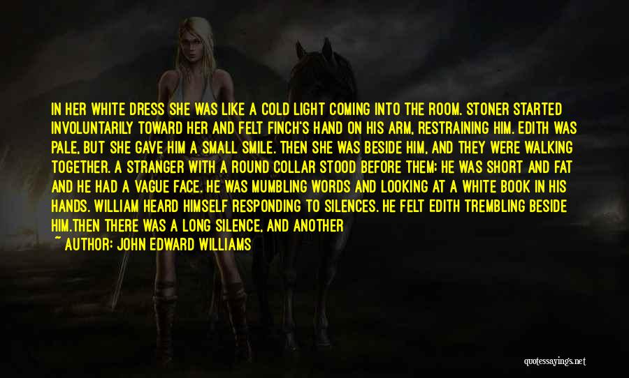 Short Love Him Quotes By John Edward Williams