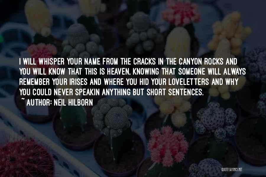 Short Love Letters Quotes By Neil Hilborn