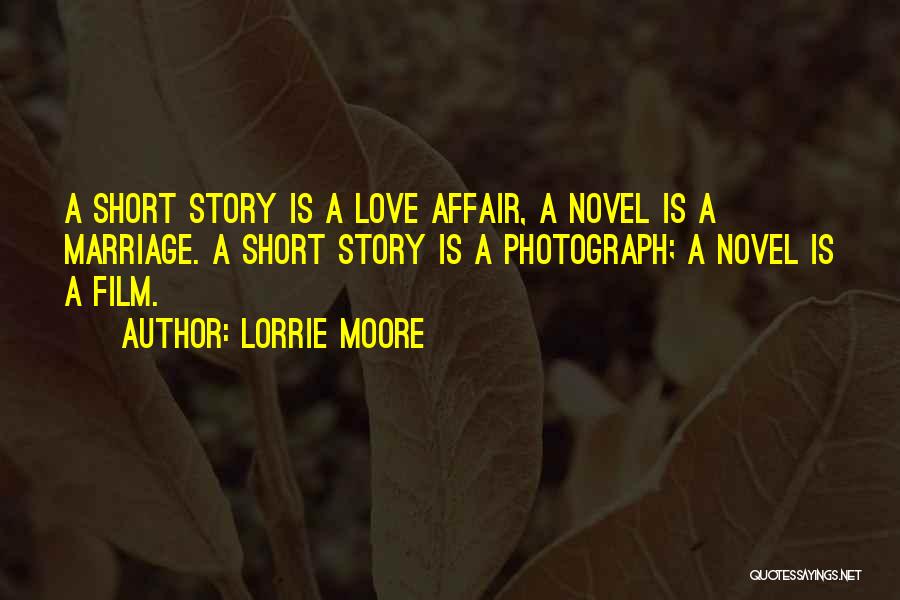 Short Love Quotes By Lorrie Moore