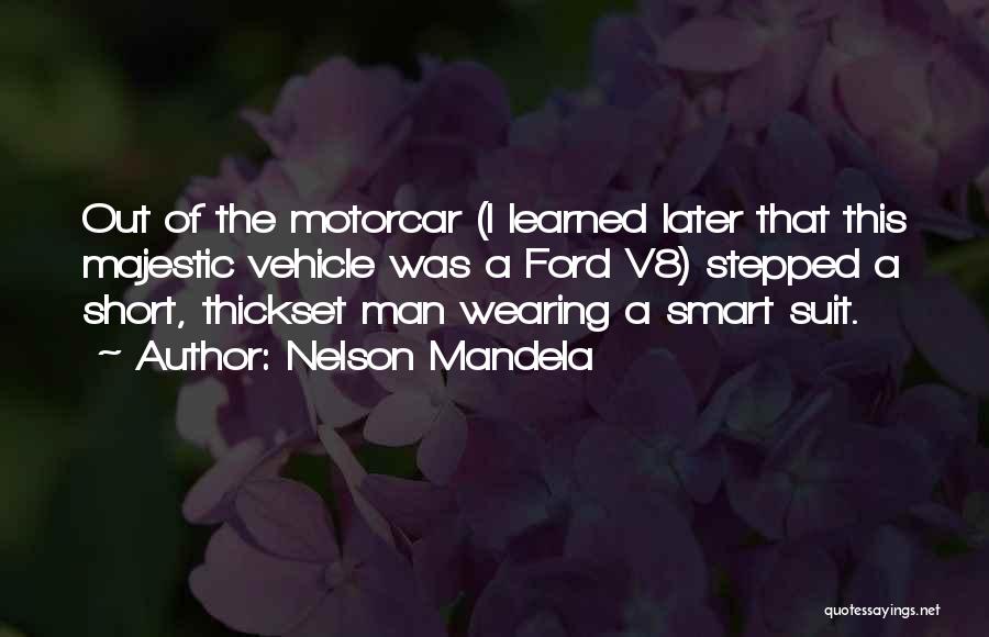 Short Majestic Quotes By Nelson Mandela