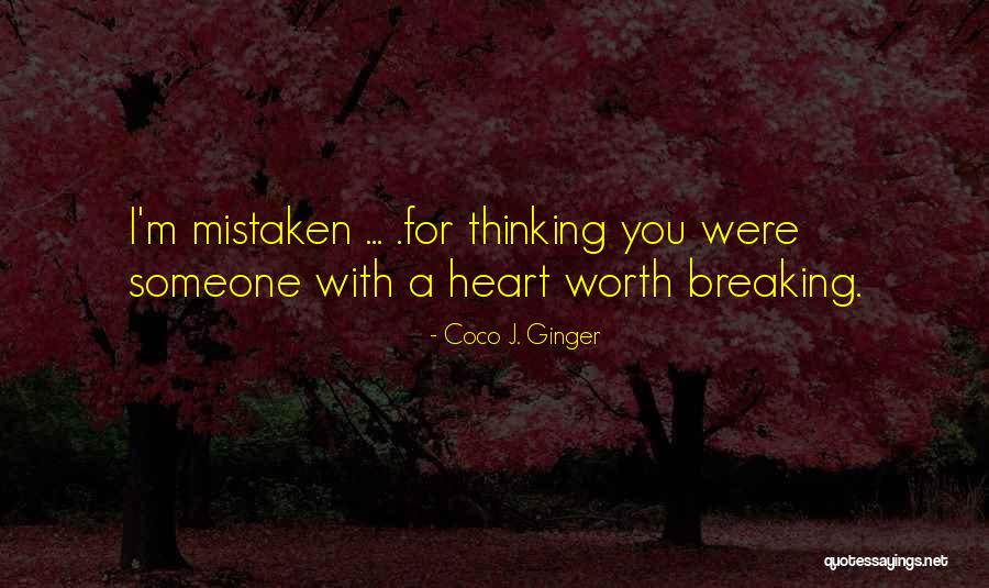 Short Mean Love Quotes By Coco J. Ginger Short Mean Love Quotes By Coco J. Ginger